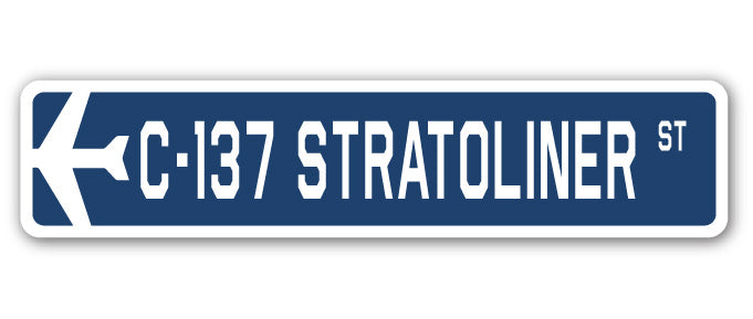 C-137 Stratoliner Street Sign