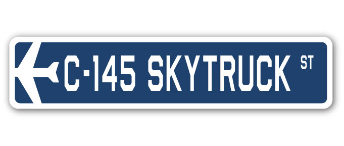 C-145 Skytruck Street Sign