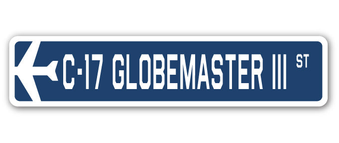 C-17 Globemaster III Street Sign