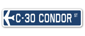 C-30 Condor Street Sign