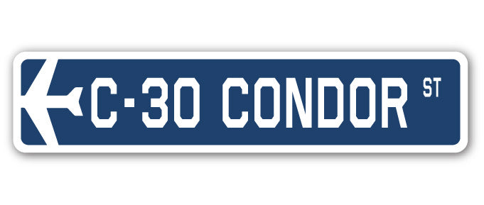 C-30 Condor Street Sign