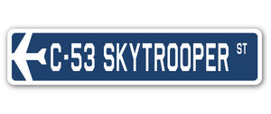 C-53 Skytrooper Street Sign