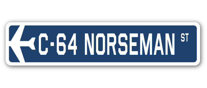 C-64 Norseman Street Sign