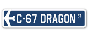 C-67 Dragon Street Sign