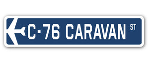 C-76 Caravan Street Sign