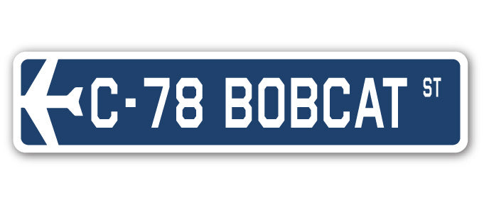 C-78 Bobcat Street Sign