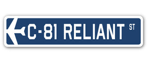 C-81 Reliant Street Sign