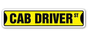 CAB DRIVER Street Sign