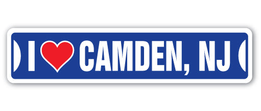 I LOVE CAMDEN, NEW JERSEY Street Sign