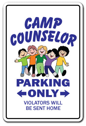 CAMP COUNSELOR Sign
