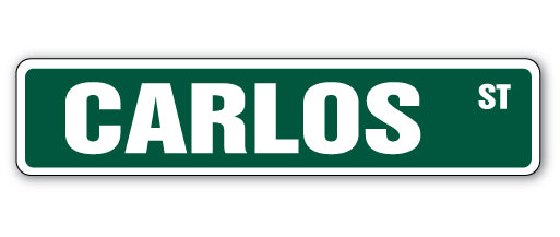 CARLOS Street Sign