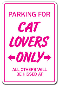 CAT LOVERS Sign