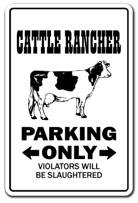 CATTLE RANCHER Sign