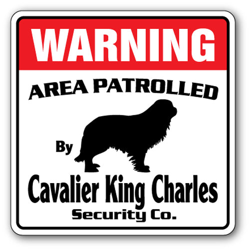 CAVALIER KING CHARLES Security Sign