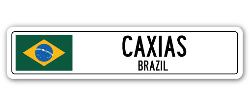 CAXIAS, BRAZIL Street Sign