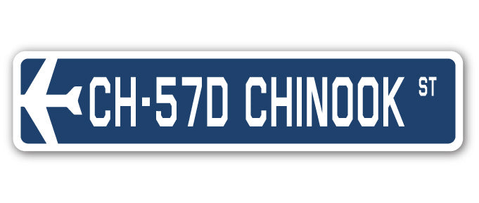 CH-57D Chinook Street Sign