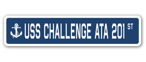 USS CHALLENGE ATA 201 Street Sign