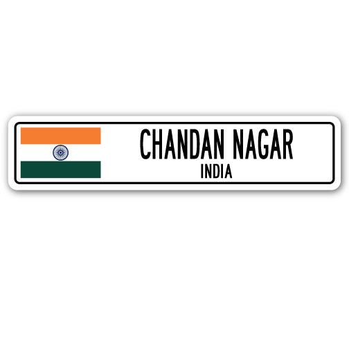 CHANDAN NAGAR, INDIA Street Sign