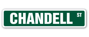 CHANDELL Street Sign