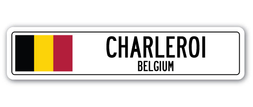 CHARLEROI, BELGIUM Street Sign