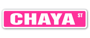 CHAYA Street Sign