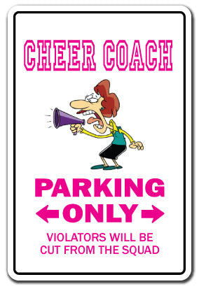 CHEER COACH Sign