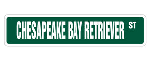 CHESAPEAKE BAY RETRIEVER Street Sign