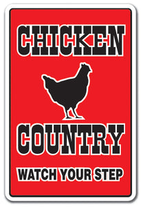 CHICKEN COUNTRY Sign