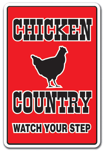 CHICKEN COUNTRY Sign