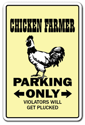 CHICKEN FARMER Sign