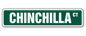 CHINCHILLA Street Sign