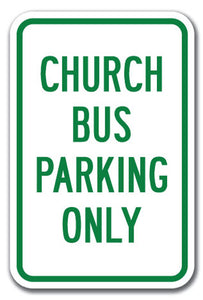 Church Bus Parking Only