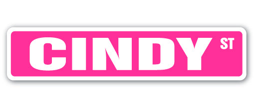 CINDY Street Sign