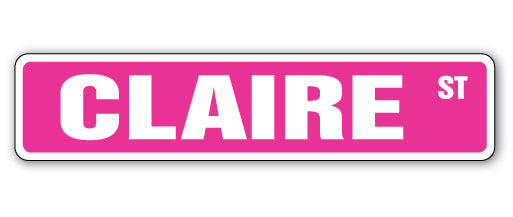 CLAIRE Street Sign