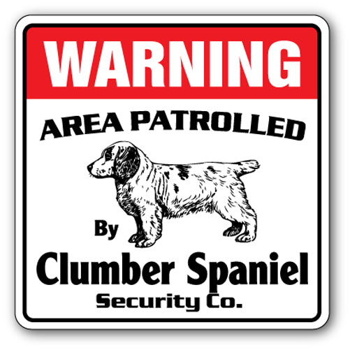 CLUMBER SPANIEL Security Sign