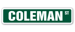 COLEMAN Street Sign