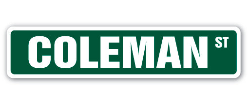 COLEMAN Street Sign