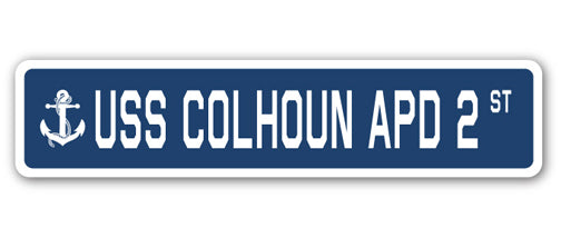 USS COLHOUN APD 2 Street Sign