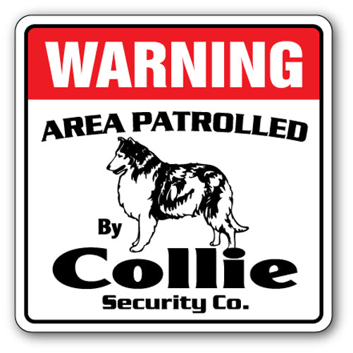 COLLIE Security Sign