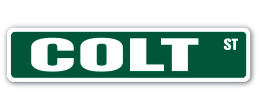COLT Street Sign