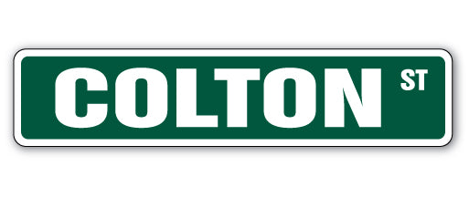 COLTON Street Sign