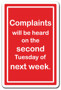 Complaints Will Be Heard Vinyl Decal Sticker