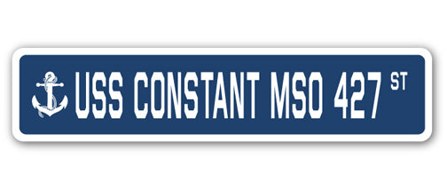 USS CONSTANT MSO 427 Street Sign