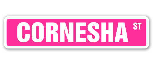 CORNESHA Street Sign