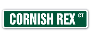 CORNISH REX Street Sign