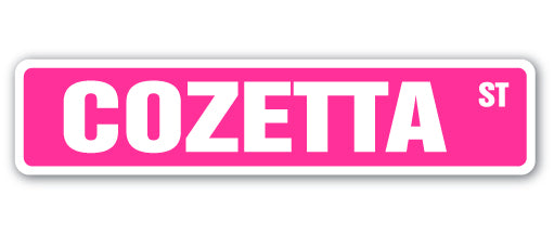 COZETTA Street Sign