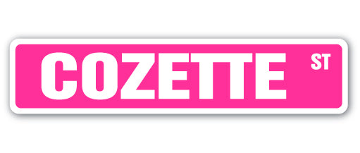 COZETTE Street Sign