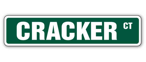 CRACKER Street Sign