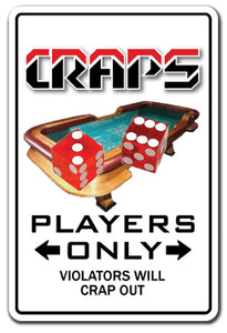 CRAPS PLAYER Sign