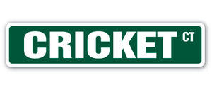 CRICKET Street Sign